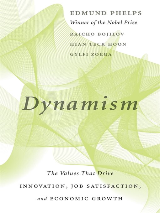 Title details for Dynamism by Edmund Phelps - Available